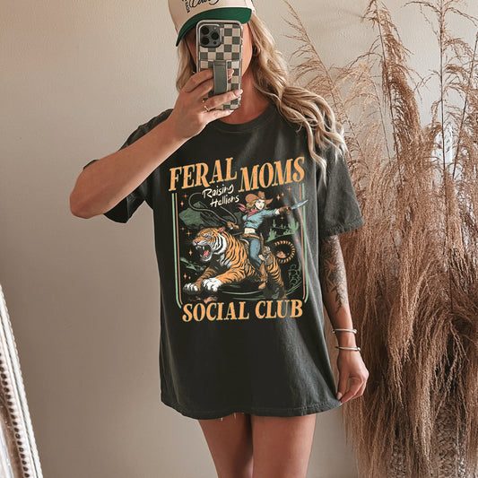 Feral Moms Social Club Tee