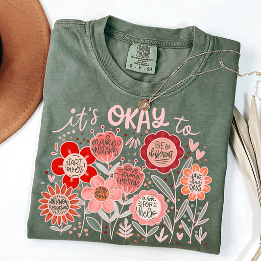 It's Okay To Sayings Tee