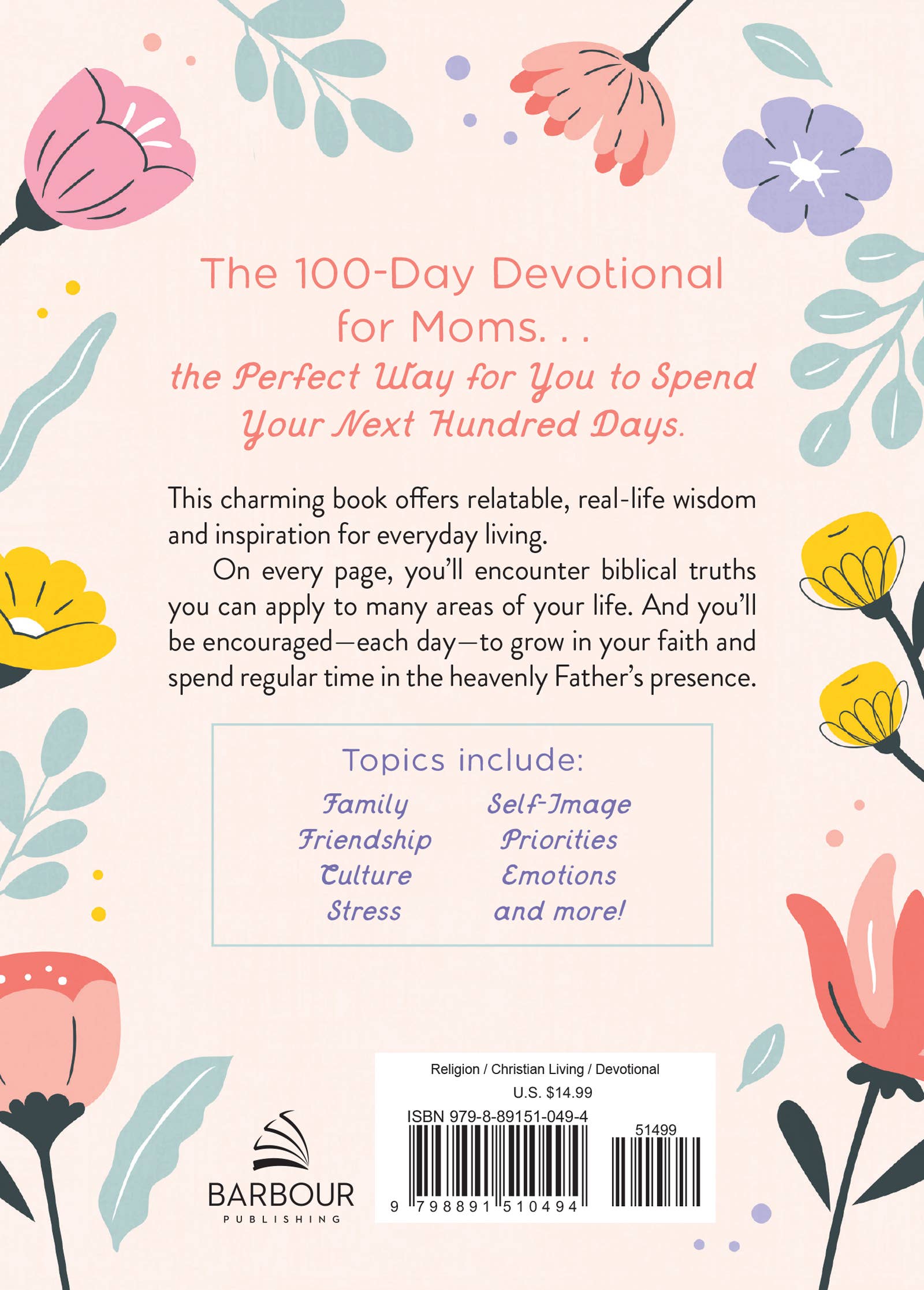 Back cover of a book titled 'The 100-Day Devotional for Moms' with floral designs and text.