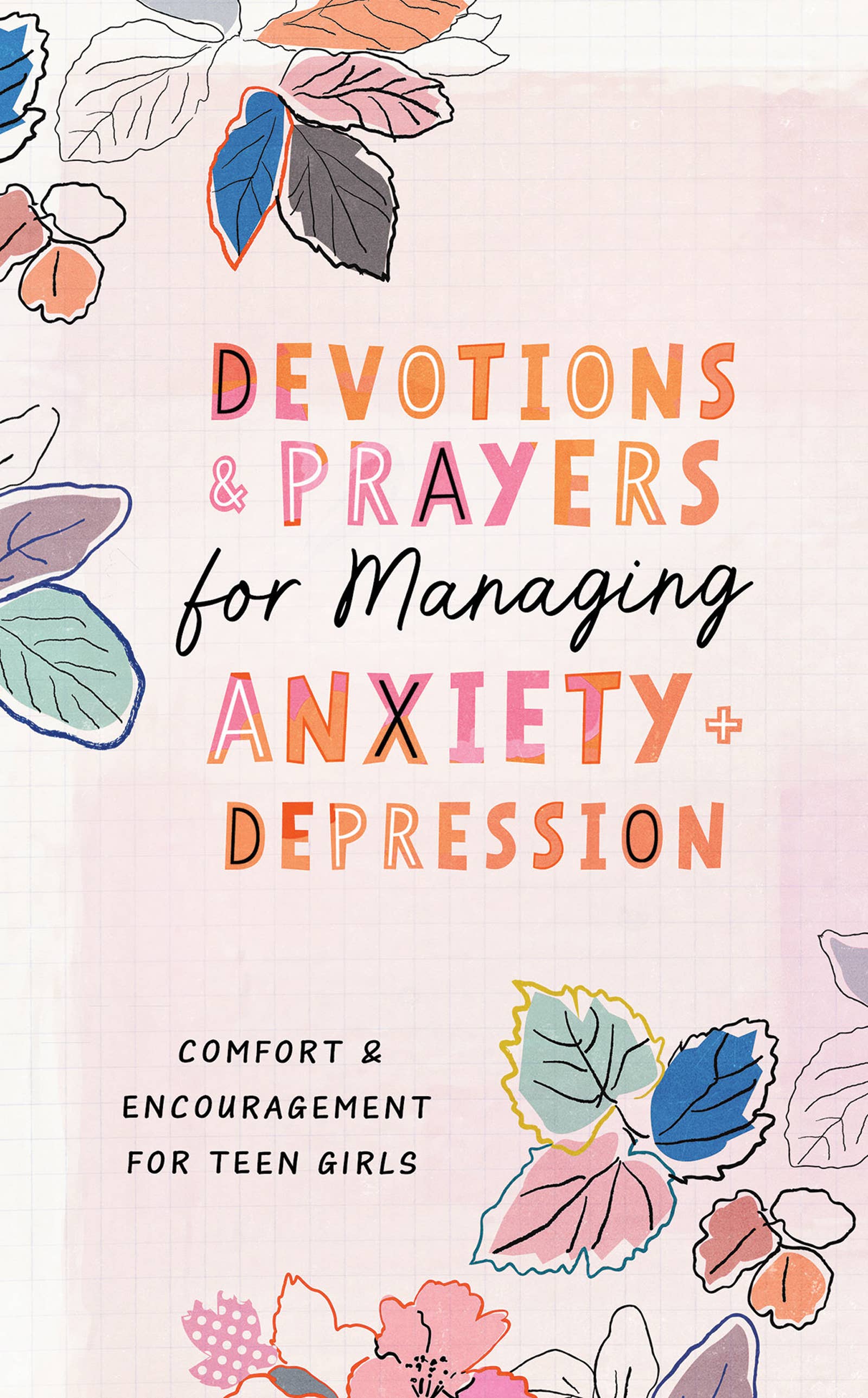 Book cover with floral design and text about devotions, prayers for managing anxiety and depression.