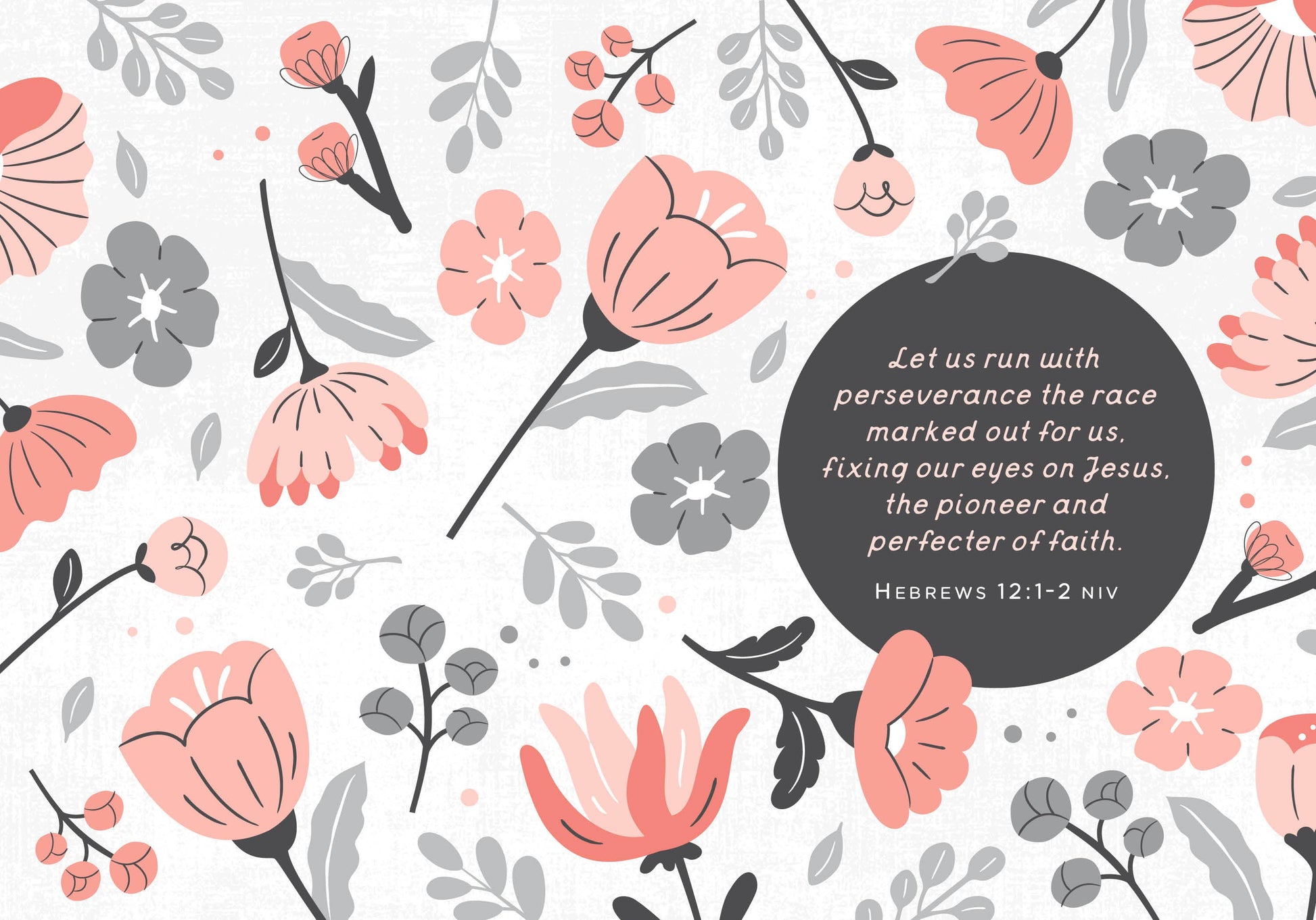 Floral design with a biblical quote on a white background